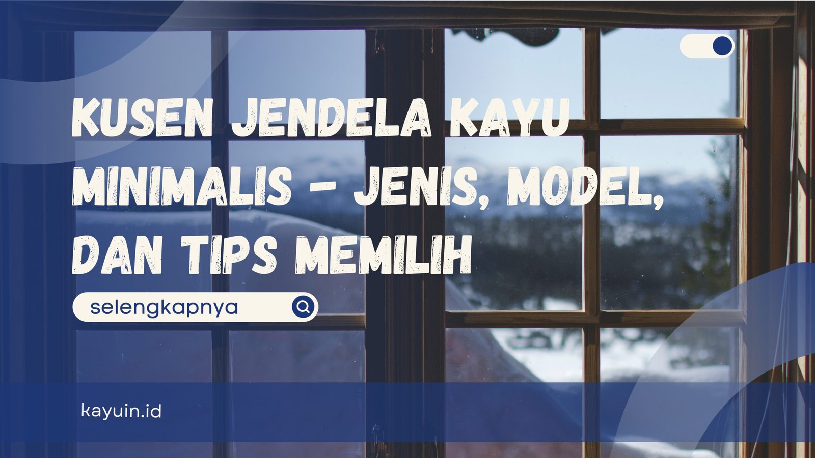 Kusen jendela kayu minimalis