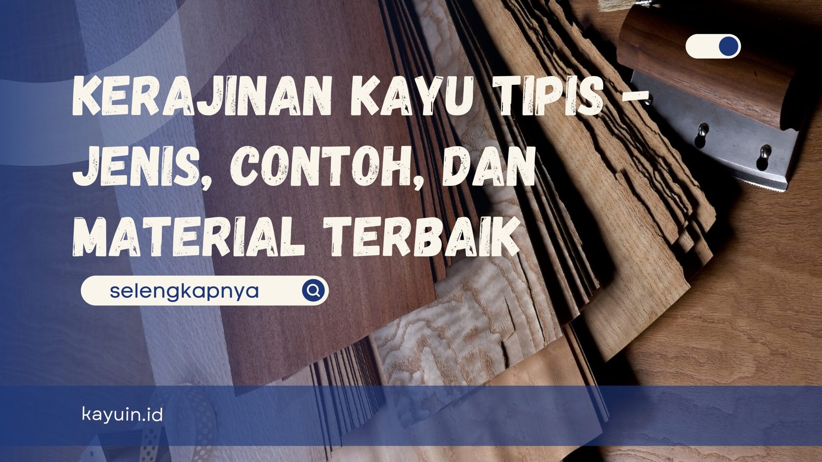 kerajinan kayu tipis