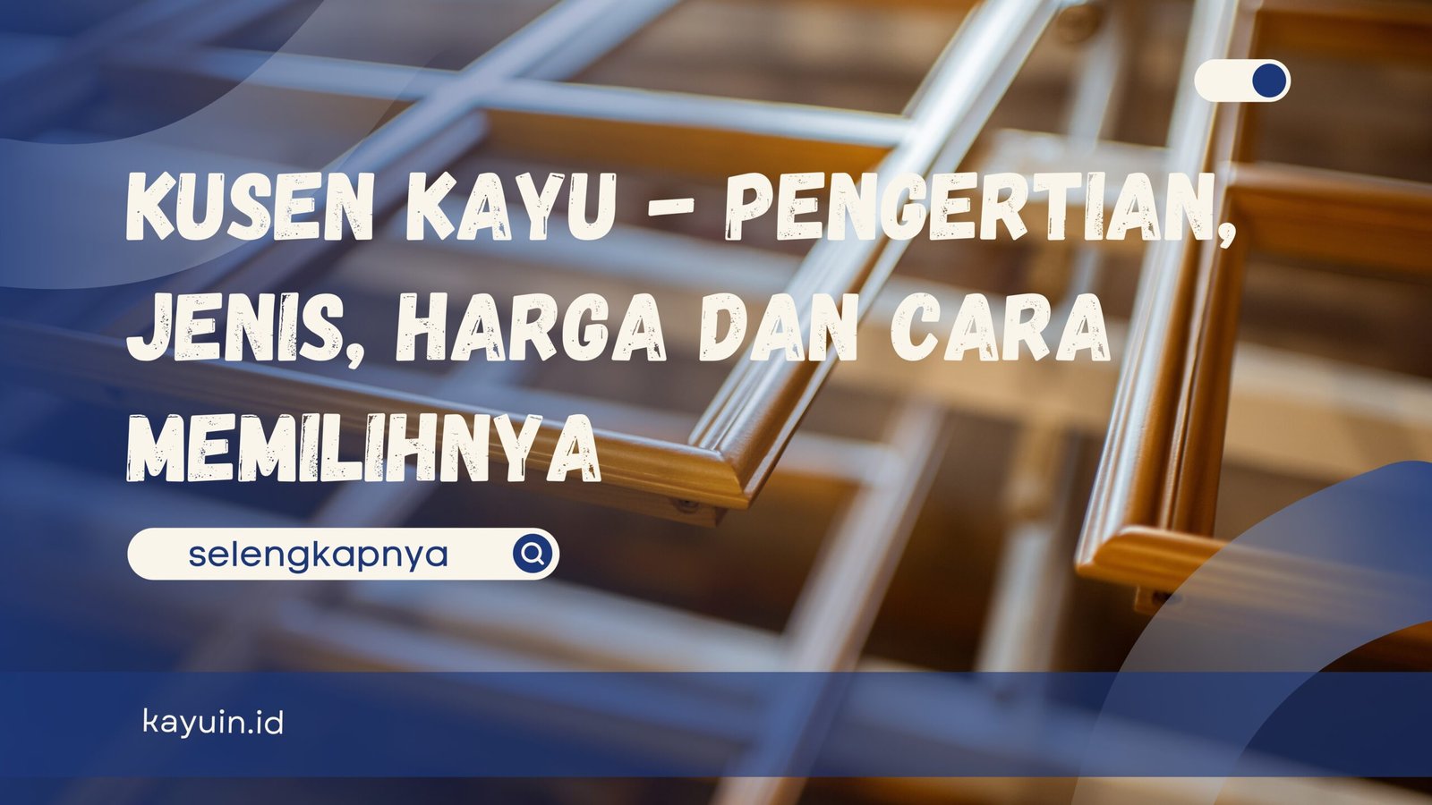 kusen kayu