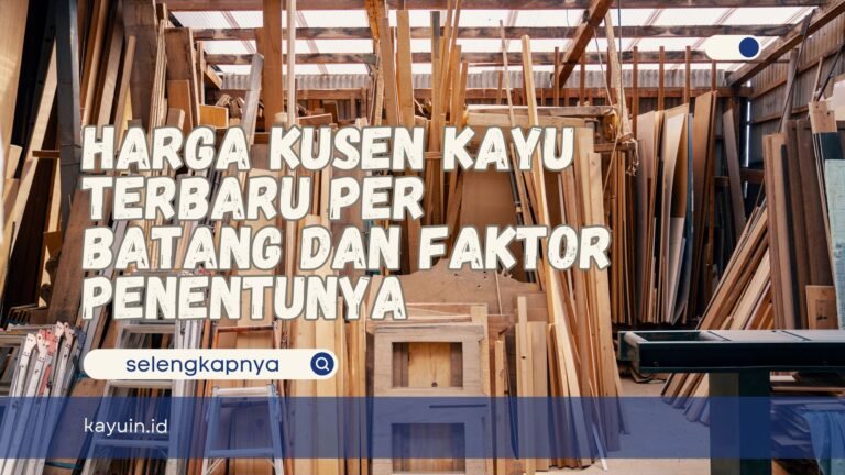 Harga Kusen Kayu