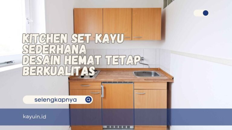 Kitchen Set Kayu Sederhana
