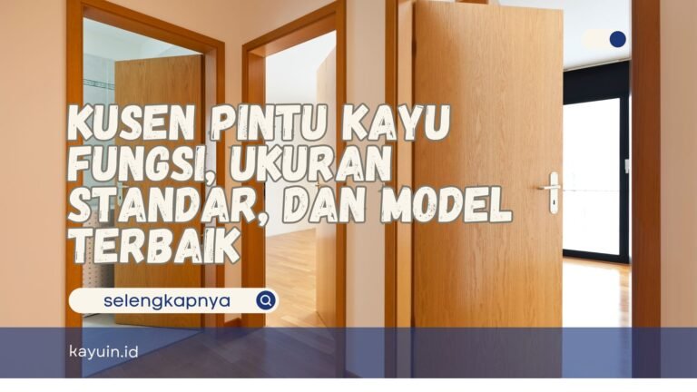 Kusen Pintu Kayu
