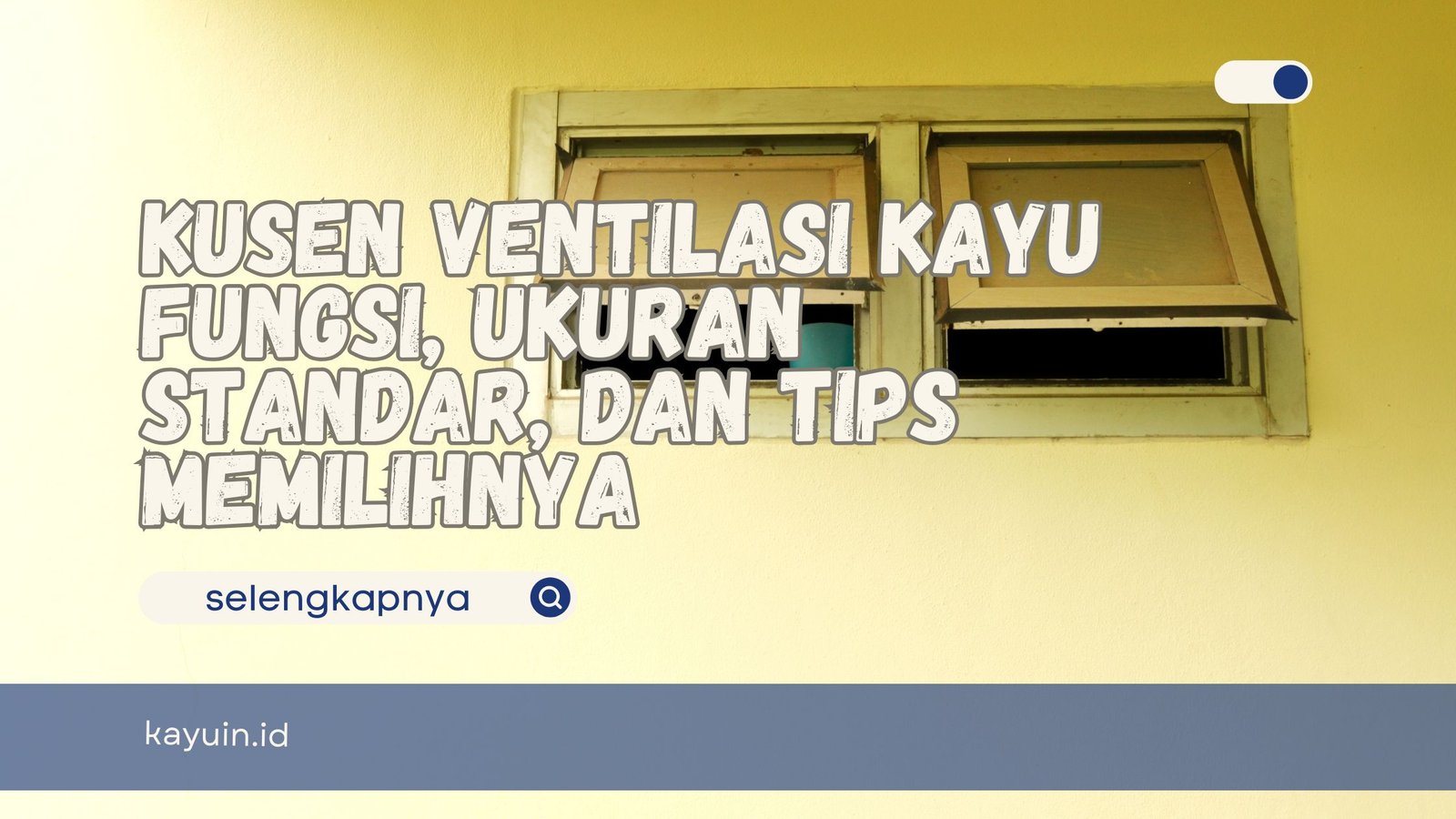 Kusen Ventilasi Kayu