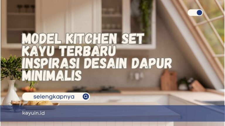Model Kitchen Set Kayu Terbaru