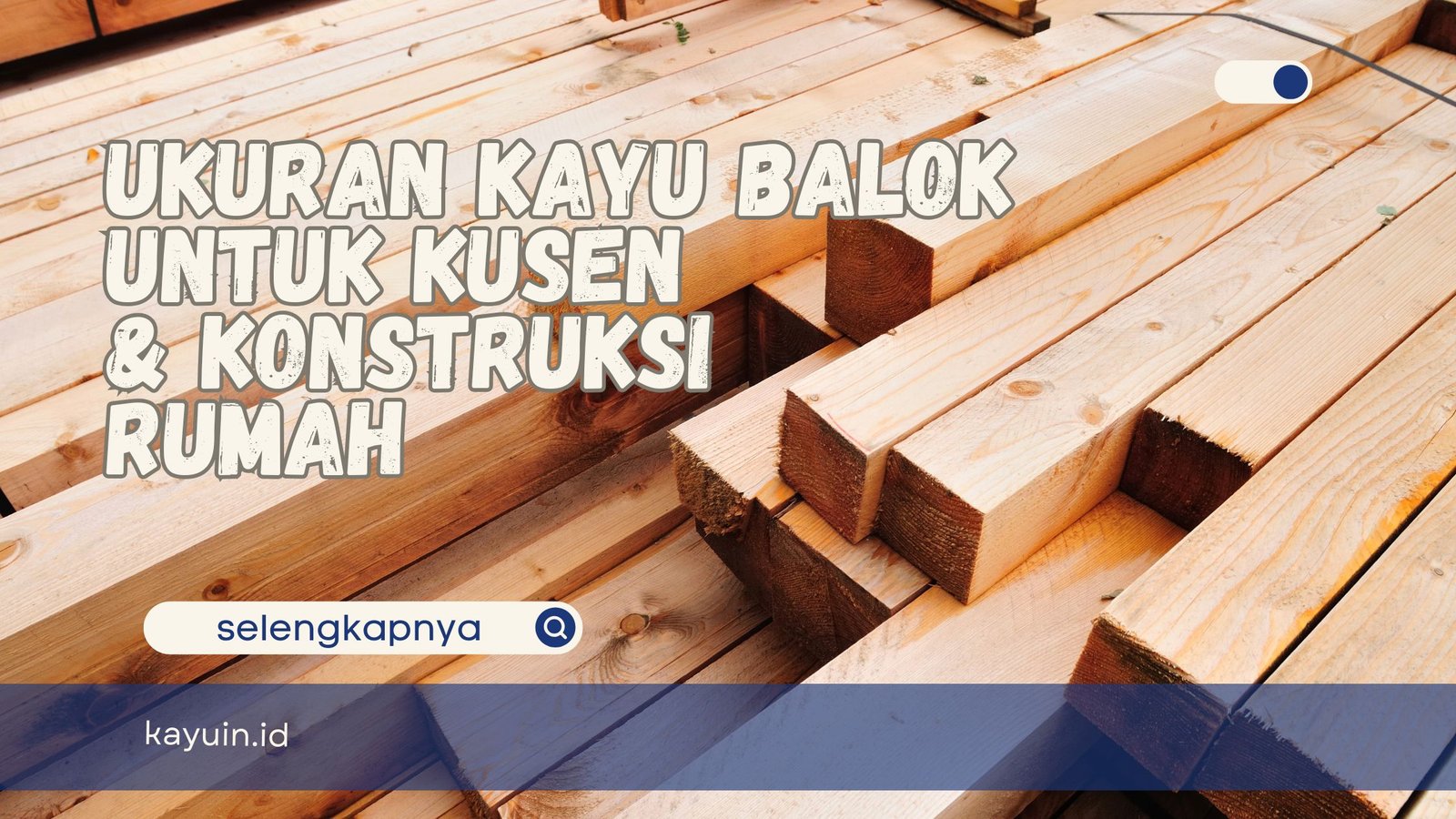 Ukuran Balok Kayu