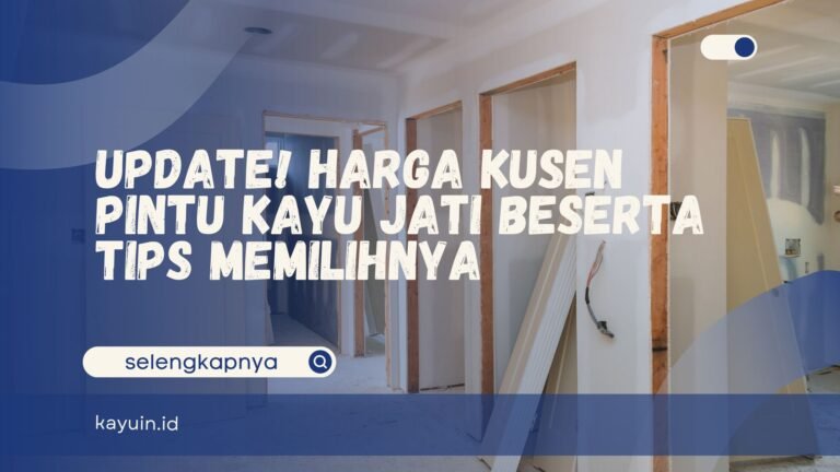 Harga Kusen Pintu Kayu Jati
