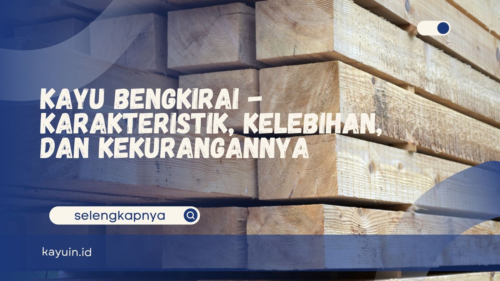 Kayu Bengkirai