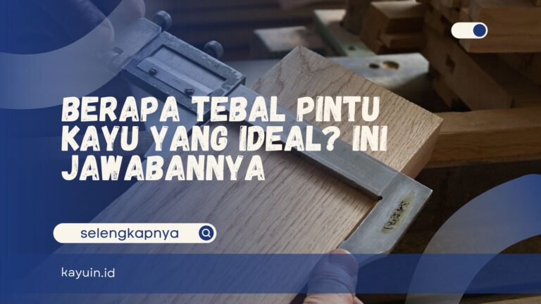 Tebal Pintu Kayu
