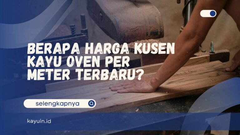 Harga Kusen Kayu Oven