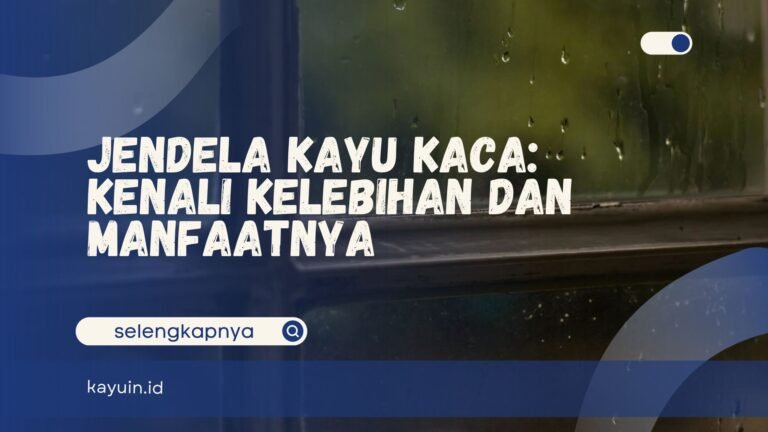 Jendela Kayu Kaca