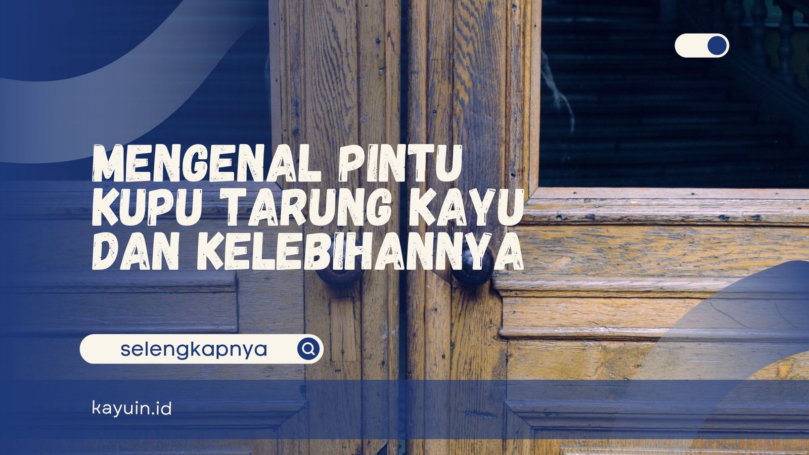 Pintu Kupu Tarung Kayu